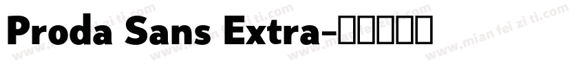 Proda Sans Extra字体转换